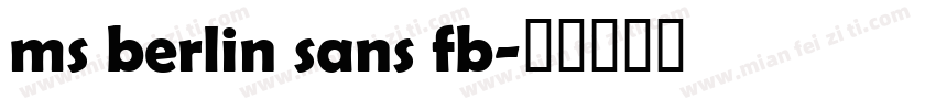 ms berlin sans fb字体转换